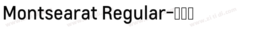 Montsearat Regular字体转换